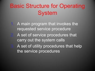 OPERATING SYSTEMS DESIGN AND IMPLEMENTATION | PPT