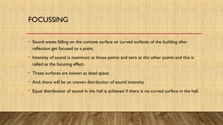 Factors affecting acoustics of buildings and their remedies. | PPT