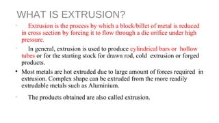 Extrosion Process Extrusion processes | PPT