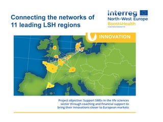 Connecting the networks of
11 leading LSH regions
 