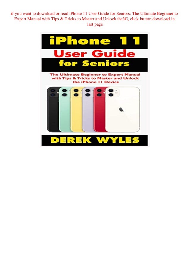 Download Iphone 11 User Guide For Seniors The Ultimate Beginner To Ex