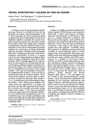 FATIGA, EXPECTATIVAS Y CALIDAD DE VIDA EN CÁNCER
Antoni Font*, Eva Rodríguez** y Valerie Buscemi*
*Universidad Autónoma de...
