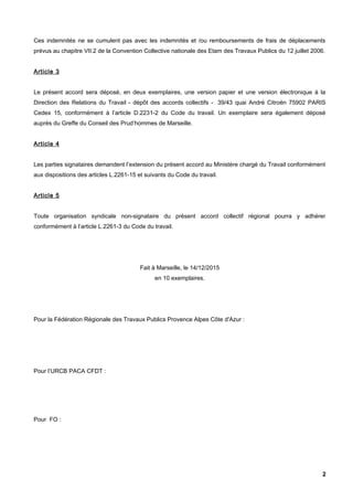 Ces indemnités ne se cumulent pas avec les indemnités et /ou remboursements de frais de déplacements
prévus au chapitre VI...