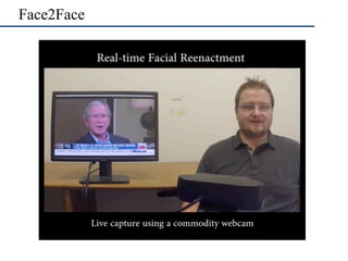 Face2Face
 