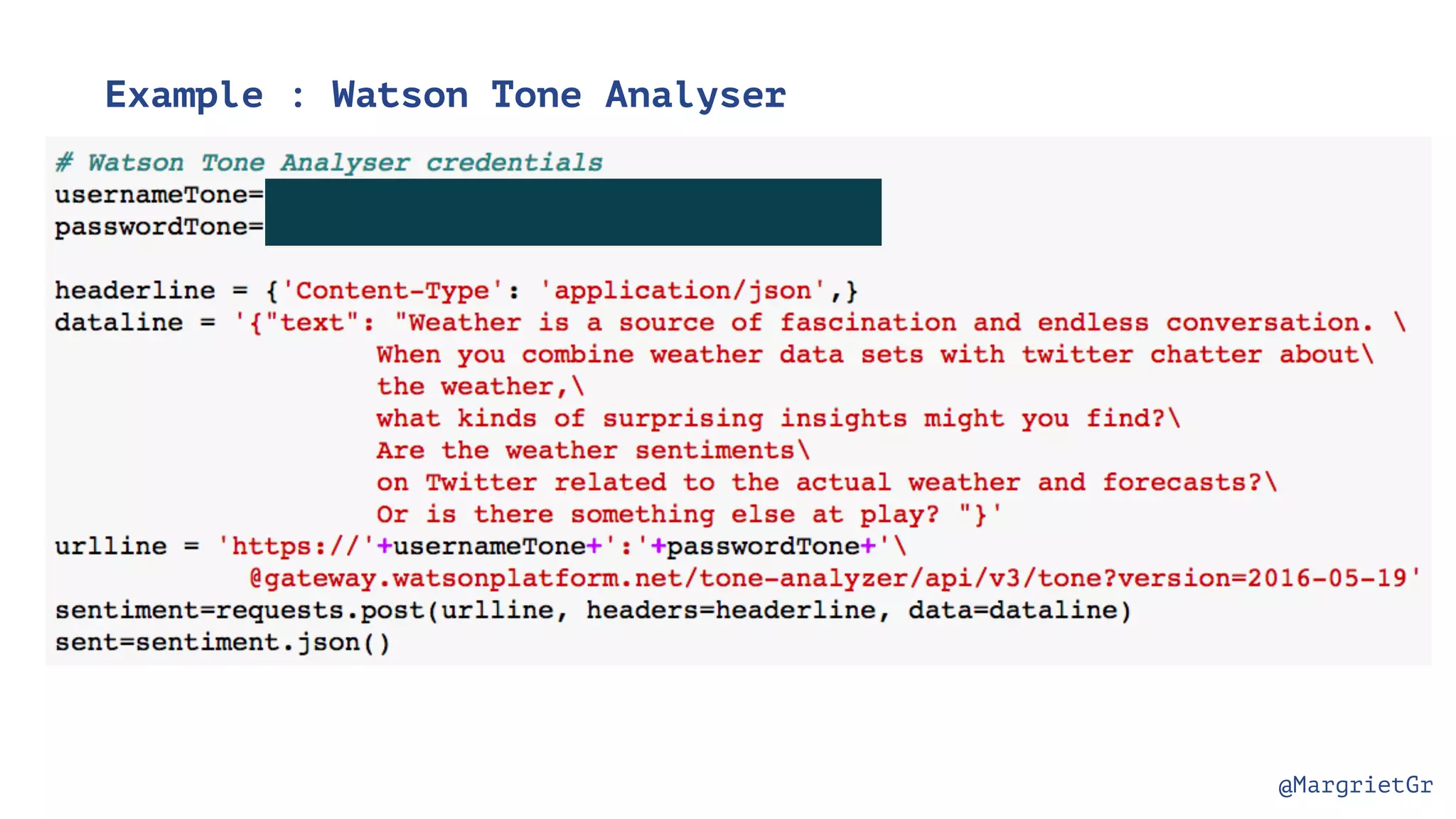 @MargrietGr Example : Watson Tone Analyser 