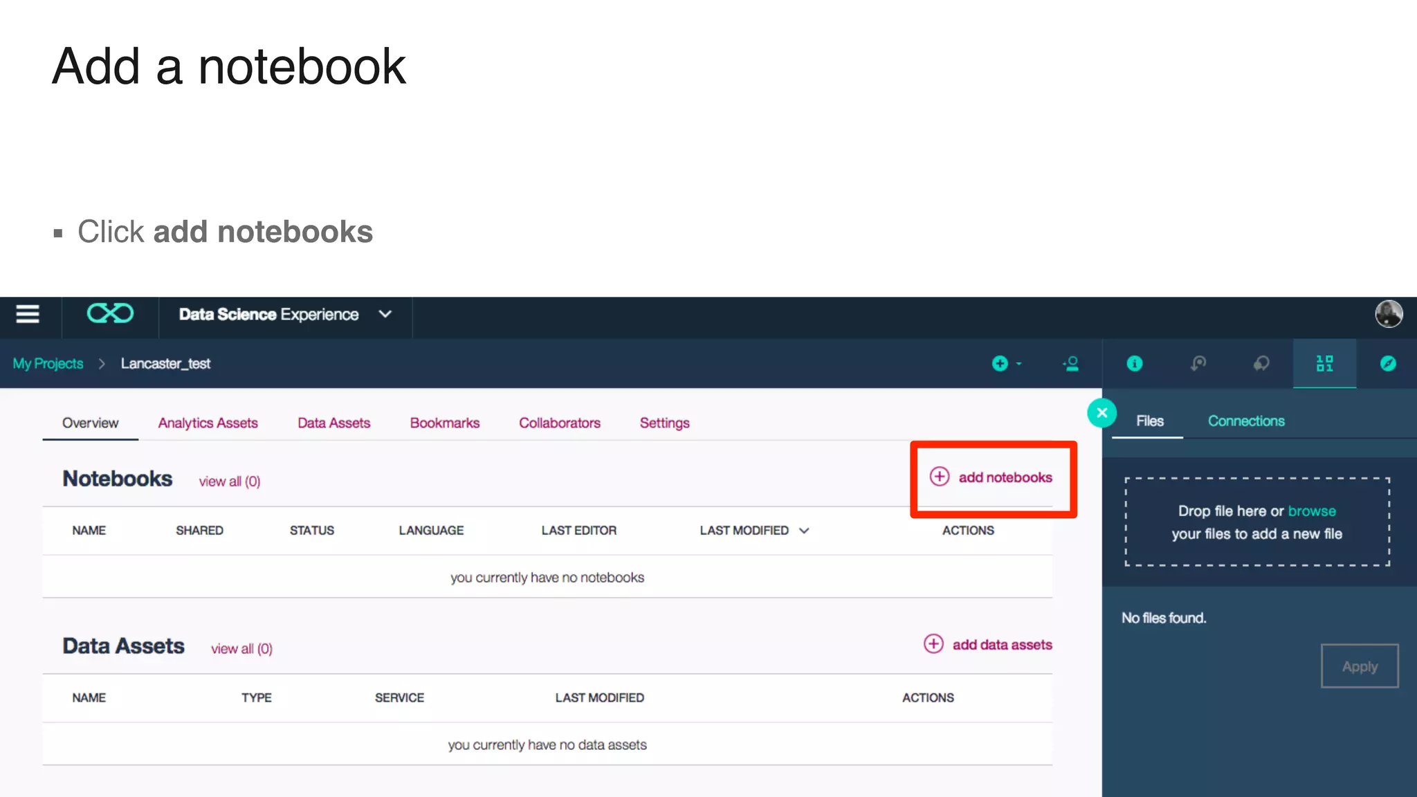 Add a notebook ▪ Click add notebooks 