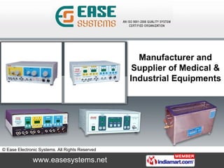 Manufacturer and Supplier of Medical & Industrial Equipments 