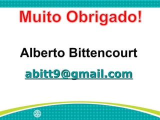 Alberto Bittencourt
abitt9@gmail.com
 