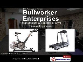 Manufacture & Exporter of Gym
Fitness Equipments
 