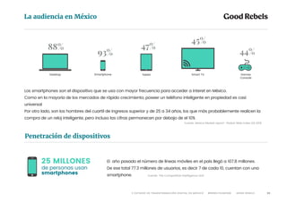 33II ESTUDIO DE TRANSFORMACIÓN DIGITAL EN MÉXICO #REBELTHINKING GOOD REBELS
Android es el sistema operativo más popular, c...