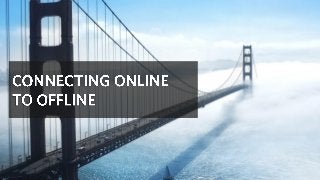 Connecting online orientations to offline sales