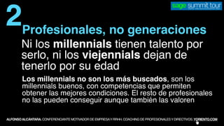 Cómo motivar la colaboración de millennials y viejennials en la empresa (Yoriento.com) Slide 7