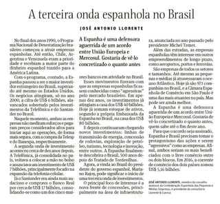 A terceira onda espanhola no Brasil