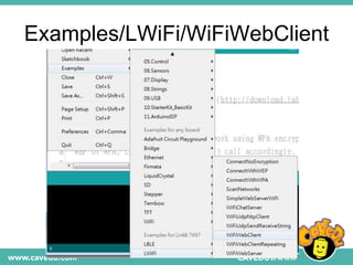 Examples/LWiFi/WiFiWebClient
 