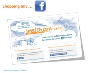 Shopping mit ...




Kaufpfade von eShoppern / 17.05.2011
 