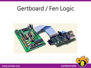 Gertboard / Fen Logic
29
 