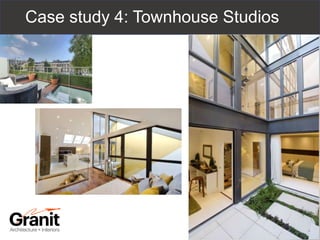 Case study 4: Townhouse Studios
 