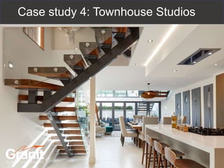 Case study 4: Townhouse Studios
 