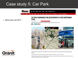 Case study 5: Car Park
• News story Jan 2017
 