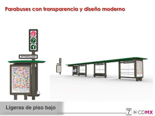 Ligeras de piso bajo
Parabuses con transparencia y diseño moderno
 