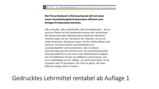 Gedrucktes Lehrmittel rentabel ab Auflage 1
 