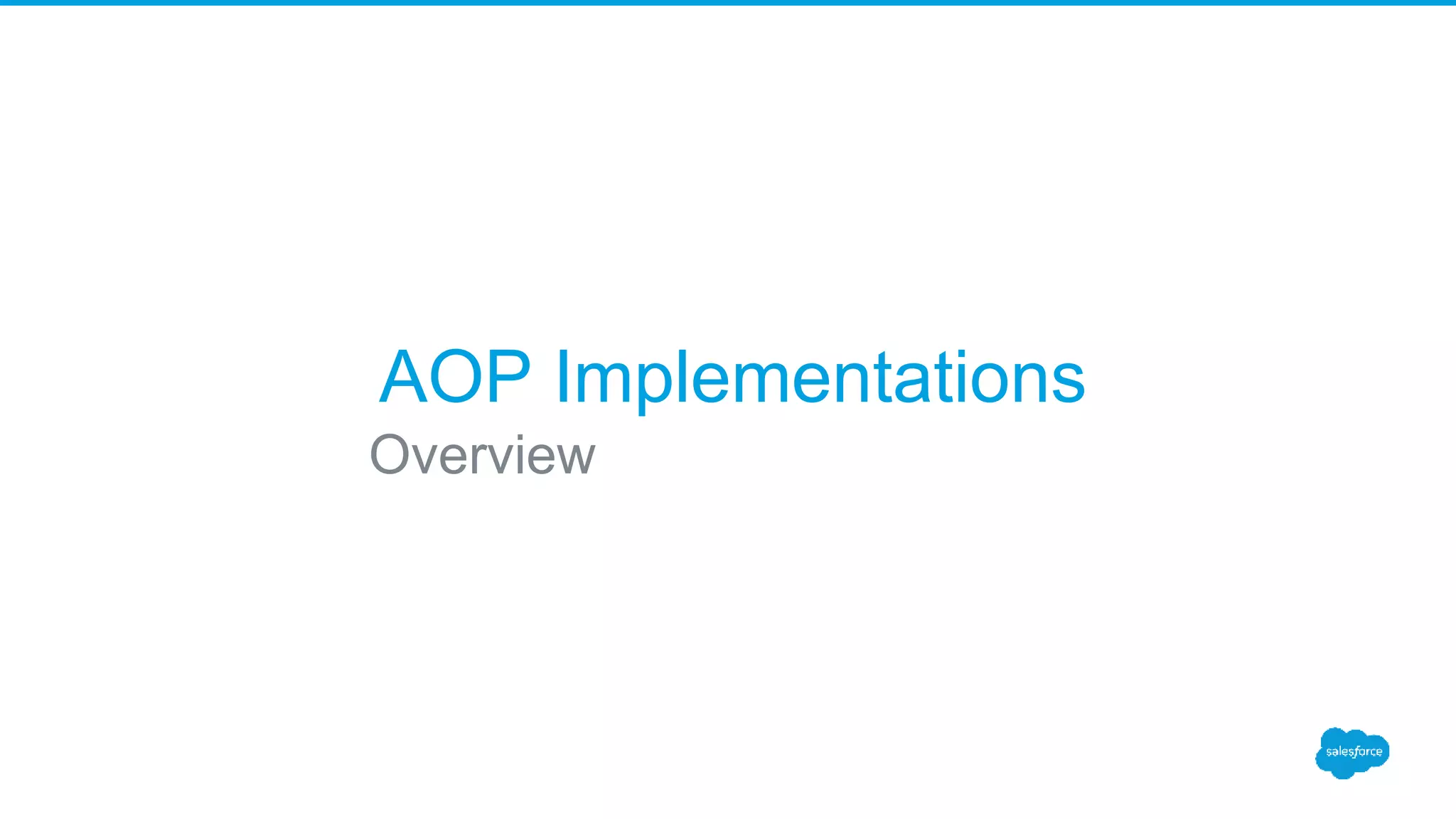 AOP Implementations Overview 