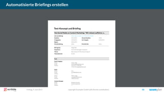 copyright Scompler GmbH (alle Rechte vorbehalten) 88Freitag, 9. Juni 2017
Automatisierte Briefings erstellen
 
