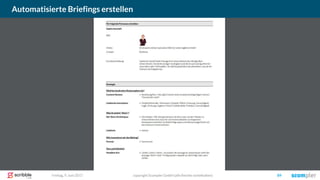 copyright Scompler GmbH (alle Rechte vorbehalten) 89Freitag, 9. Juni 2017
Automatisierte Briefings erstellen
 