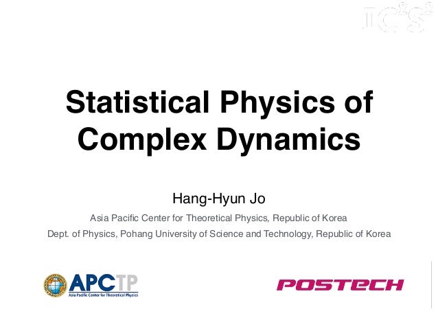 Statistical Physics Of Complex Dynamics