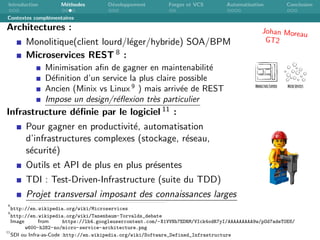 Introduction M´ethodes D´eveloppement Forges et VCS Automatisation Conclusion
Contextes compl´ementaires
Architectures :
M...