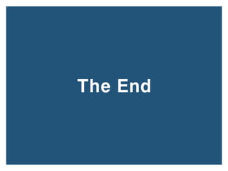 The End
 