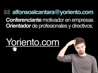 Superprofesional: 6 talentos para desarrollar la carrera. Alfonso Alcántara (Yoriento.com)