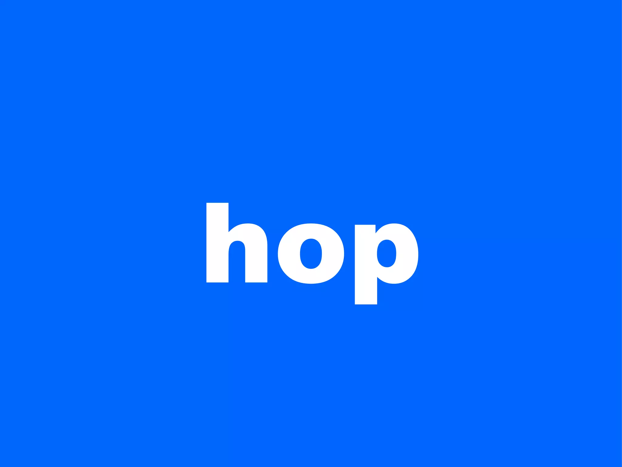 hop
 