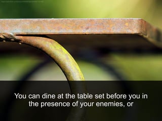 You can
become
the food
source of
demons
at the
other
table
 