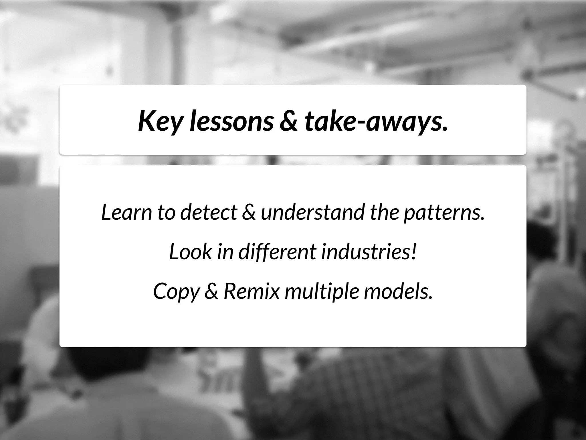 li
Not just
- 1 campaign
- 1 product
- 1 company
Crowdfund the potential 
of another person!
Key lessons & take-aways.
Learn to detect & understand the patterns.
Look in different industries!
Copy & Remix multiple models.
 