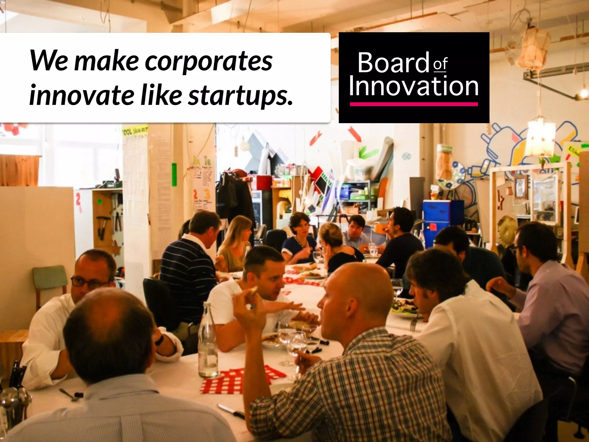 We make corporates 
innovate like startups.
We make corporates 
innovate like startups.
 