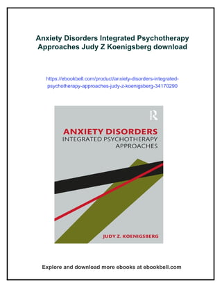Anxiety Disorders Integrated Psychotherapy Approaches Judy Z ...
