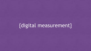 {digital measurement}
 