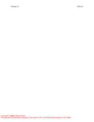 Number 12 GP2-A5
viii
Licensed to: Cameron Wannamaker
This document is protected by copyright. CLSI order # 71377, id # 477046, Downloaded on 12/11/2009.
 