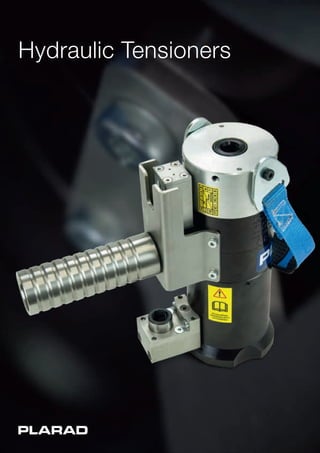 Hydraulic Tensioners
 