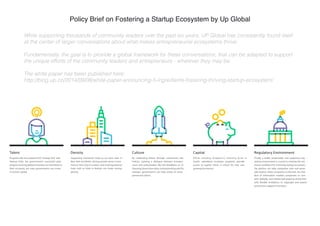 Policy Brief on Fostering a Startup Ecosystem by Up Global 
While supporting thousands of community leaders over the past ...