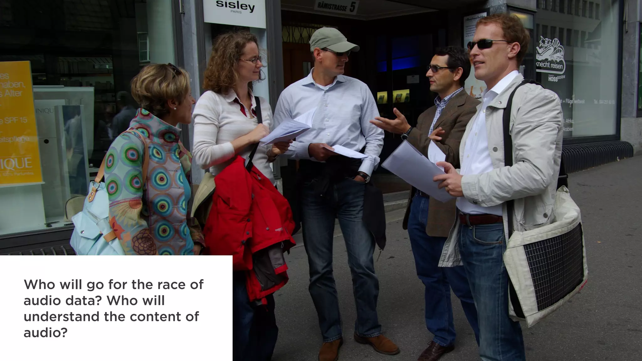 Who will go for the race of
audio data? Who will
understand the content of
audio?
 