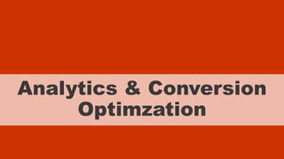 xxxxx @StoneyD
Analytics & Conversion
Optimzation
 