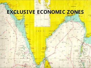 EXCLUSIVE ECONOMIC ZONES
 