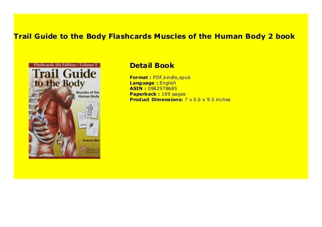 Trail Guide to the Body Flashcards Muscles of the Human Body 2 book 546