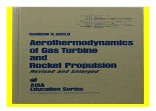 Aerothermodynamics of Gas Turbine and Rocket Propulsion AIAA Education ...
