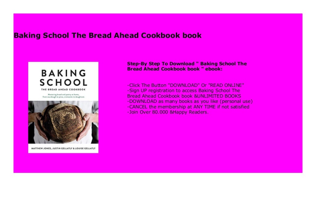 Baking School The Bread Ahead Cookbook book 365