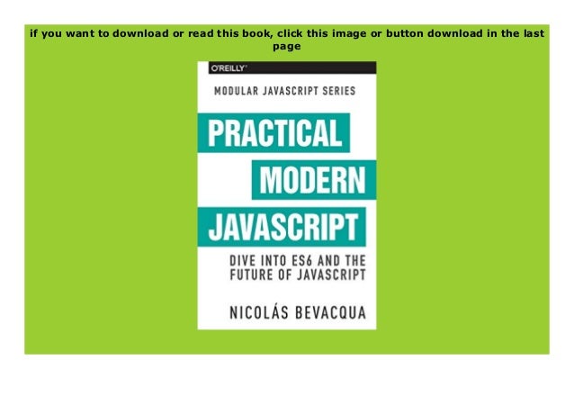 Practical Modern JavaScript Dive into ES6 and the Future of JavaScript ...
