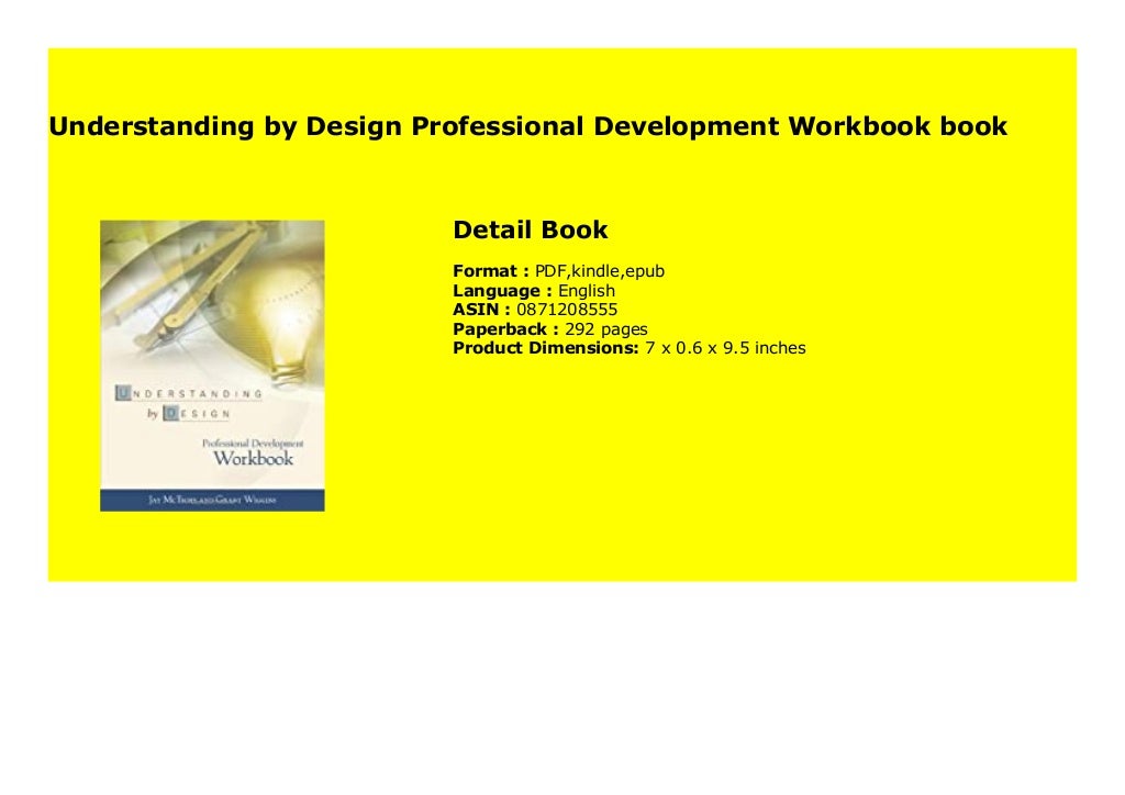 Understanding By Design Professional Development Workbook Book 499