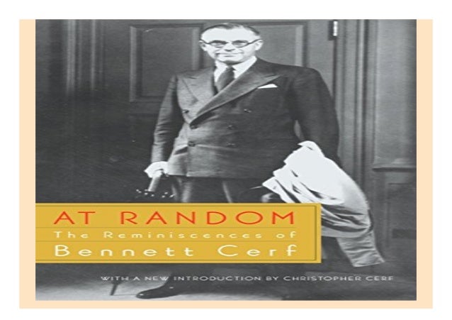 At Random The Reminiscences Of Bennett Cerf Book 999